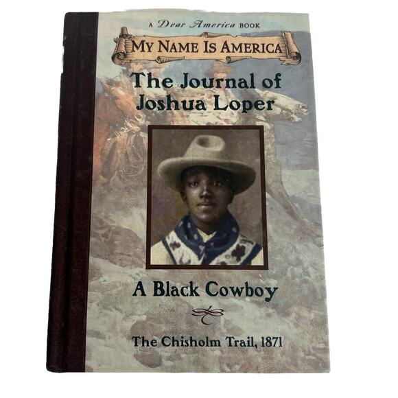 Other - My Name Is America: The Journal Of Joshua Loper, A Black Cowboy by Myers Walter